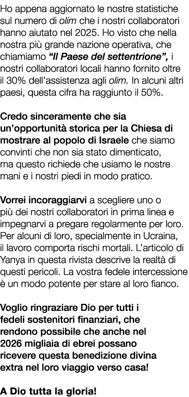 Ho appena aggiornato le nostre statistiche sul numero di olim che i nostri collaboratori hanno aiutato nel 2025. Ho v...