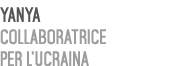 Yanya Collaboratrice per l’Ucraina 