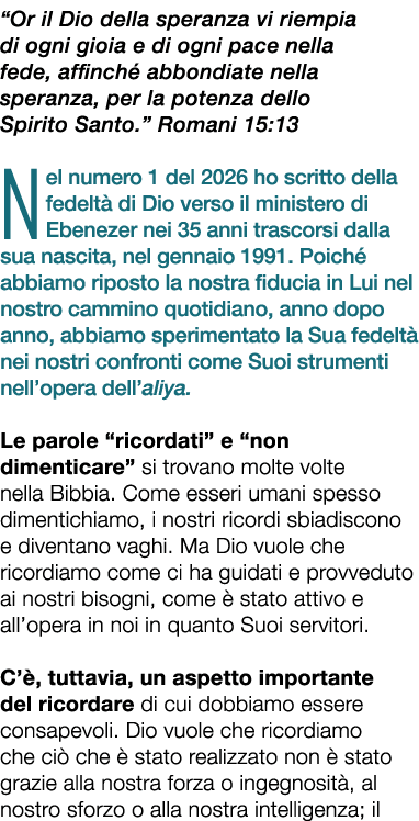 “Or il Dio della speranza vi riempia di ogni gioia e di ogni pace nella fede, affinch abbondiate nella speranza, per...