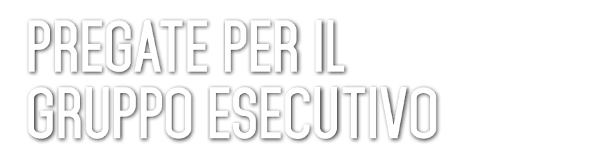 Pregate per il Gruppo Esecutivo 
