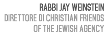 Rabbi Jay Weinstein Direttore di Christian Friends of The Jewish Agency 