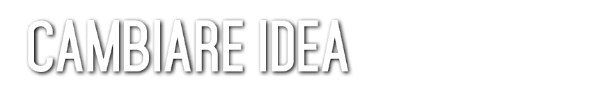 Cambiare idea 