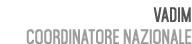 Vadim Coordinatore Nazionale 