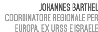 Johannes Barthel Coordinatore Regionale per Europa, ex URSS e Israele 