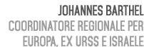 Johannes Barthel Coordinatore Regionale per Europa, ex URSS e Israele 
