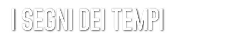I segni dei tempi 