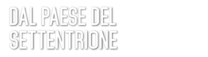 Dal paese del settentrione 