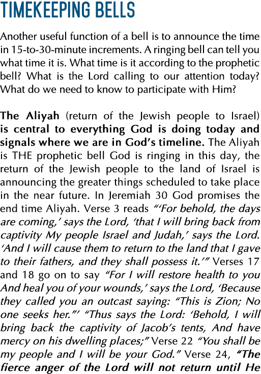 Timekeeping Bells Another useful function of a bell is to announce the time in 15-to-30-minute increments  A ringing    