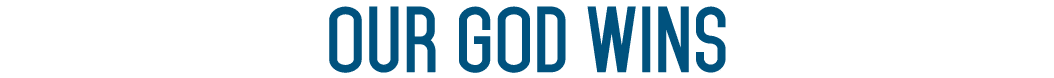 our God wins 