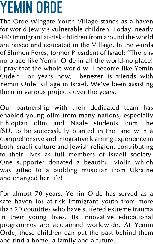 Yemin Orde The Orde Wingate Youth Village stands as a haven for world Jewry s vulnerable children  Today, nearly 440    