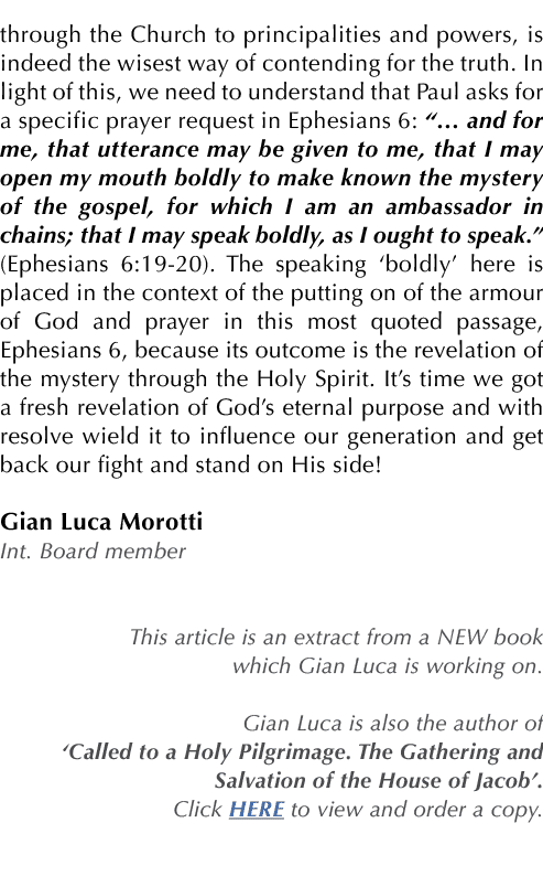 through the Church to principalities and powers, is indeed the wisest way of contending for the truth  In light of th   