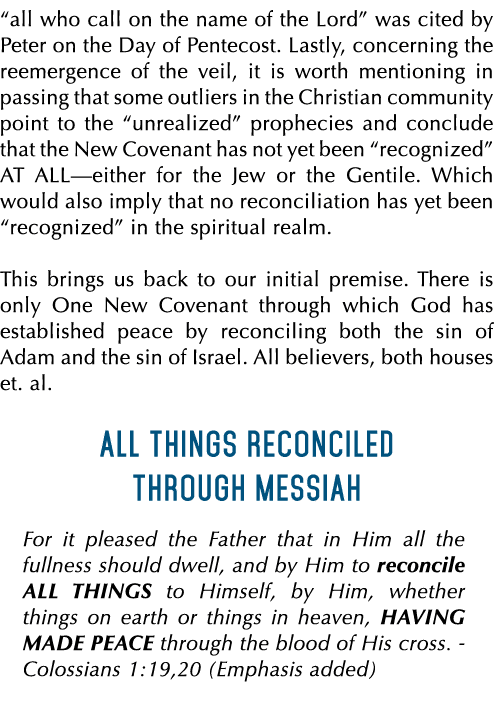  all who call on the name of the Lord  was cited by Peter on the Day of Pentecost  Lastly, concerning the reemergence   