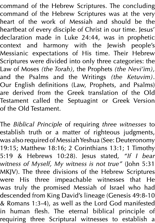 command of the Hebrew Scriptures. The concluding command of the Hebrew Scriptures was at the very heart of the work o...