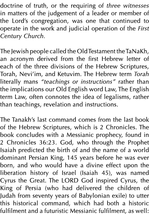 doctrine of truth, or the requiring of three witnesses in matters of the judgement of a leader or member of the Lord’...