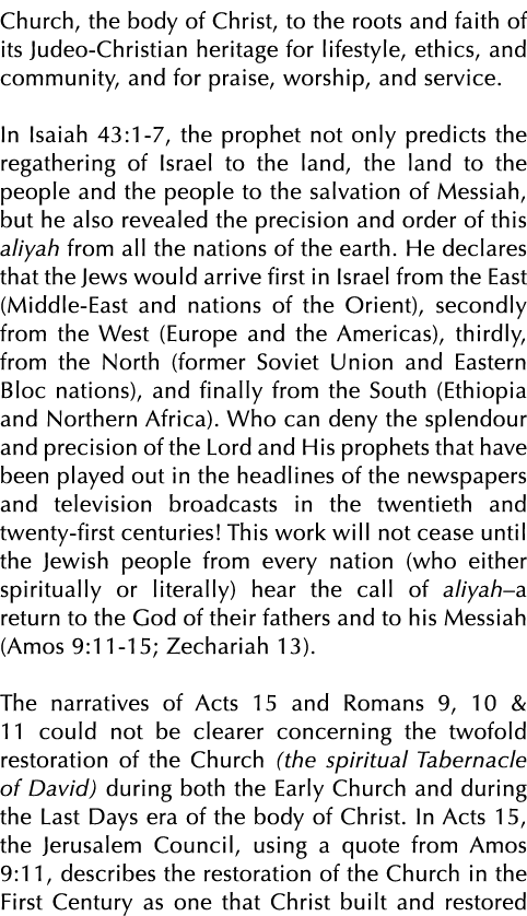 Church, the body of Christ, to the roots and faith of its Judeo Christian heritage for lifestyle, ethics, and communi...