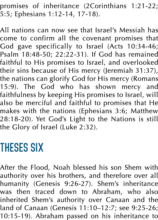 promises of inheritance (2Corinthians 1:21 22; 5:5; Ephesians 1:12 14, 17 18). All nations can now see that Israel’s ...
