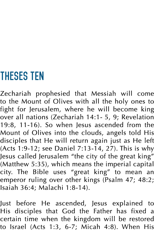 THESES TEN TO TWELVE: Our living HOPE is for Israel’s king to return to judge and restore creation. Theses tEN Zechar...