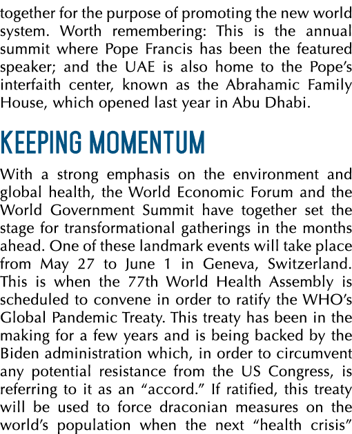 together for the purpose of promoting the new world system. Worth remembering: This is the annual summit where Pope F...