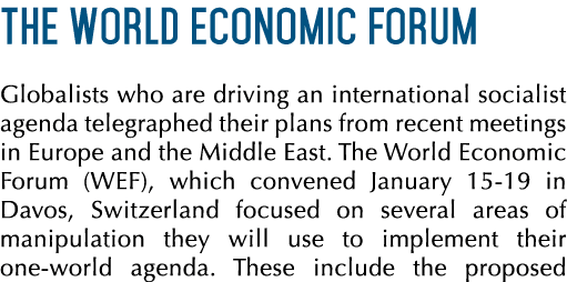 The World Economic Forum Globalists who are driving an international socialist agenda telegraphed their plans from re...