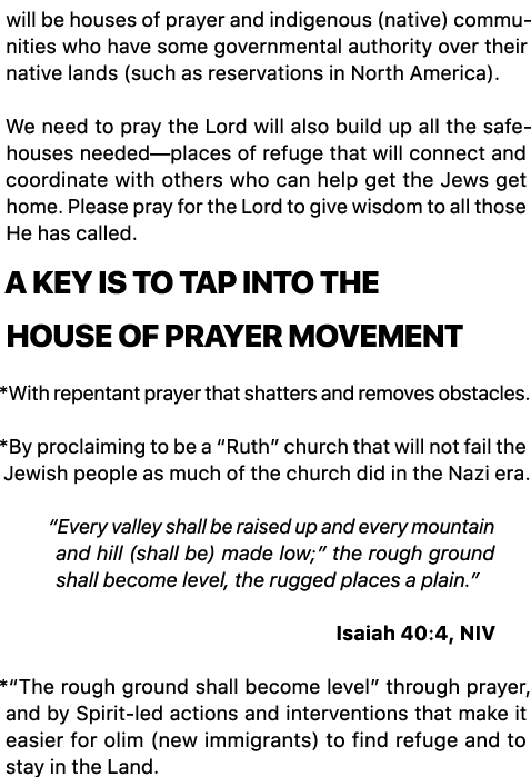 will be houses of prayer and indigenous (native) communities who have some governmental authority over their native l...