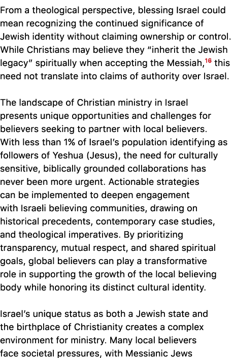 From a theological perspective, blessing Israel could mean recognizing the continued significance of Jewish identity ...