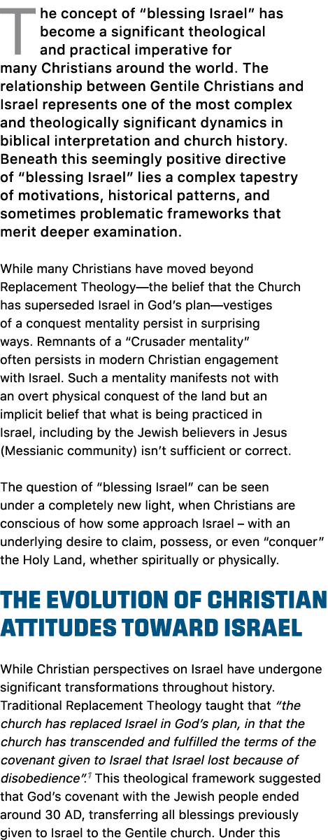 The concept of “blessing Israel” has become a significant theological and practical imperative for many Christians ar...