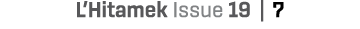 L’Hitamek Issue 19 | 7