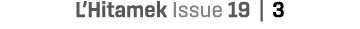 L’Hitamek Issue 19 | 3