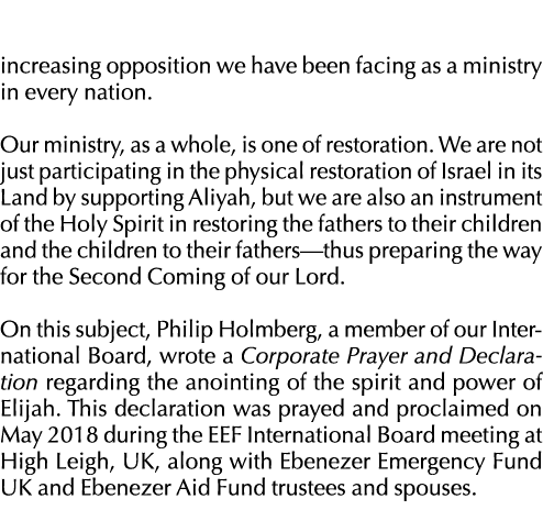increasing opposition we have been facing as a ministry in every nation  Our ministry, as a whole, is one of restorat   