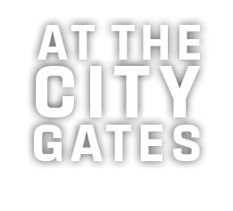  At the City Gates