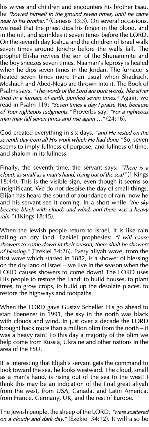 his wives and children and encounters his brother Esau, he  bowed himself to the ground seven times, until he came ne   