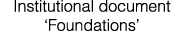 Institutional document  Foundations 