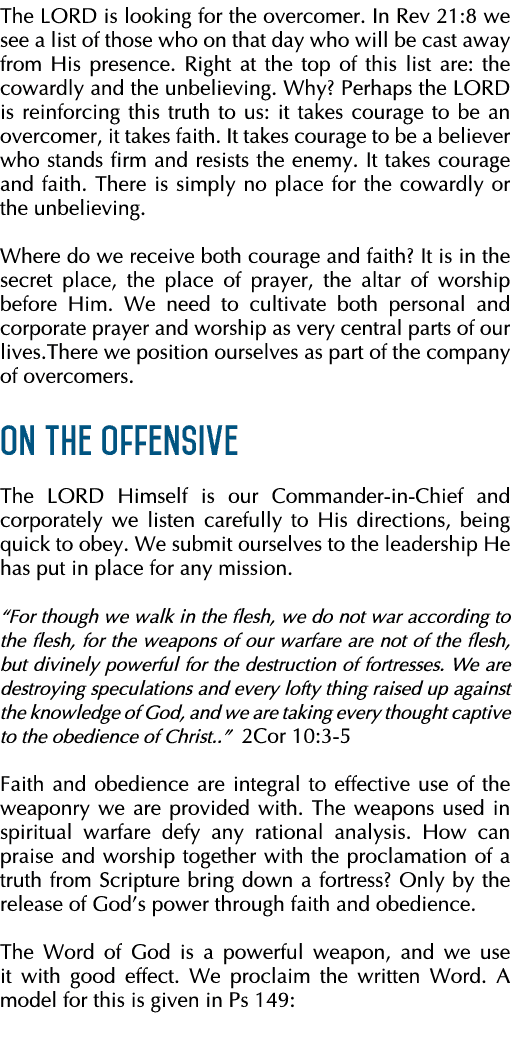The LORD is looking for the overcomer  In Rev 21:8 we see a list of those who on that day who will be cast away from    