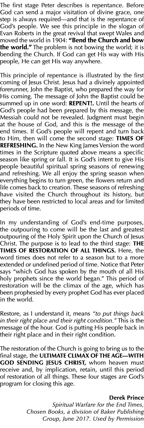 The first stage Peter describes is repentance. Before God can send a major visitation of divine grace, one step is al...