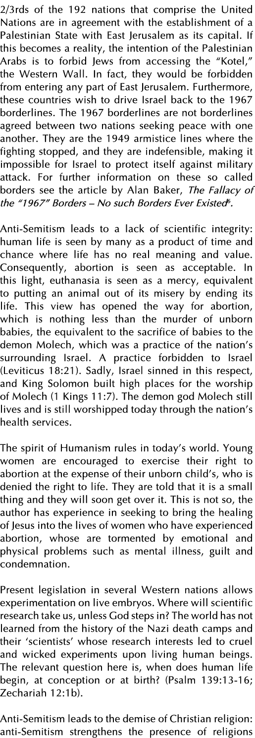 2 3rds of the 192 nations that comprise the United Nations are in agreement with the establishment of a Palestinian S   