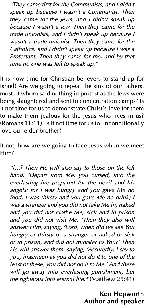  They came first for the Communists, and I didn t speak up because I wasn t a Communist  Then they came for the Jews,   