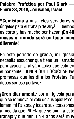 Palabra Profética por Paul Clark — Enero 23, 2016, Jerusalén, Israel  Comisiona a mis fieles servidores y úngelos par   