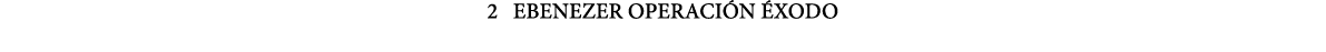 2  Ebenezer Operación Éxodo