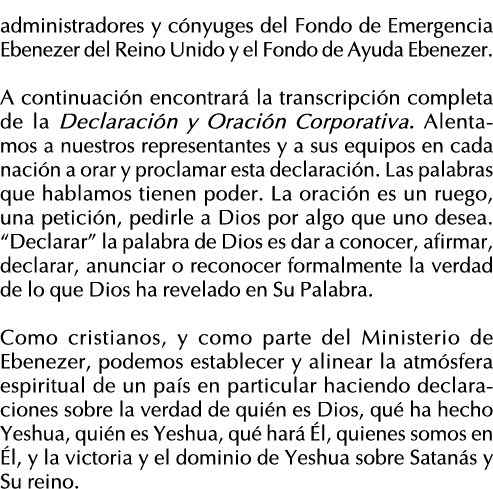 administradores y cónyuges del Fondo de Emergencia Ebenezer del Reino Unido y el Fondo de Ayuda Ebenezer  A continuac   