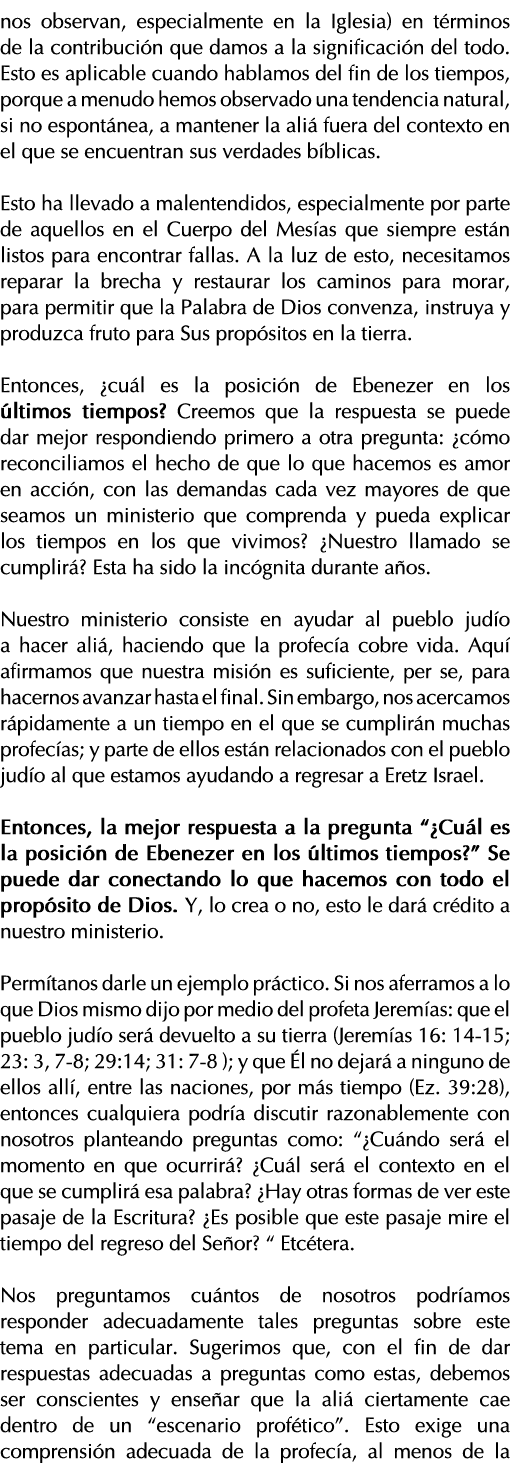 nos observan, especialmente en la Iglesia) en términos de la contribución que damos a la significación del todo  Esto   