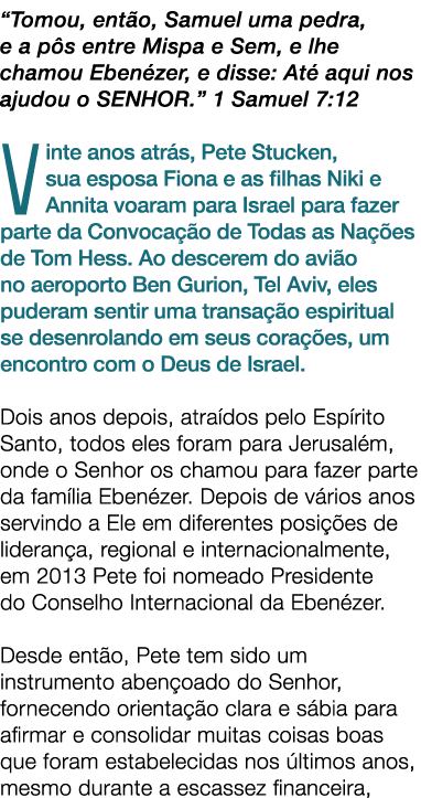 “Tomou, ent o, Samuel uma pedra, e a p s entre Mispa e Sem, e lhe chamou Eben zer, e disse: At aqui nos ajudou o SEN...