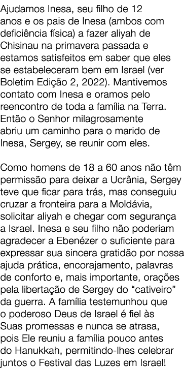 Ajudamos Inesa, seu filho de 12 anos e os pais de Inesa (ambos com defici ncia f sica) a fazer aliyah de Chisinau na ...