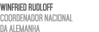 Winfried Rudloff Coordenador Nacional da Alemanha 