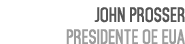 John Prosser Presidente OE EUA 