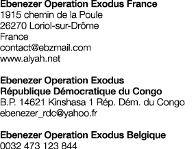Ebenezer Operation Exodus France 1915 chemin de la Poule 26270 Loriol-sur-Drôme France contact ebzmail com www alyah    