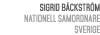 Sigrid B ckstr m Nationell Samordnare Sverige 