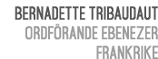 Bernadette Tribaudaut Ordf rande Ebenezer Frankrike 