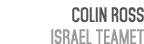 Colin Ross Israel Teamet 