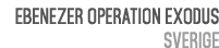 Ebenezer Operation Exodus Sverige