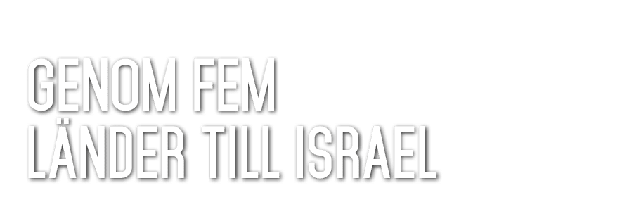 Genom Fem L nder till Israel 